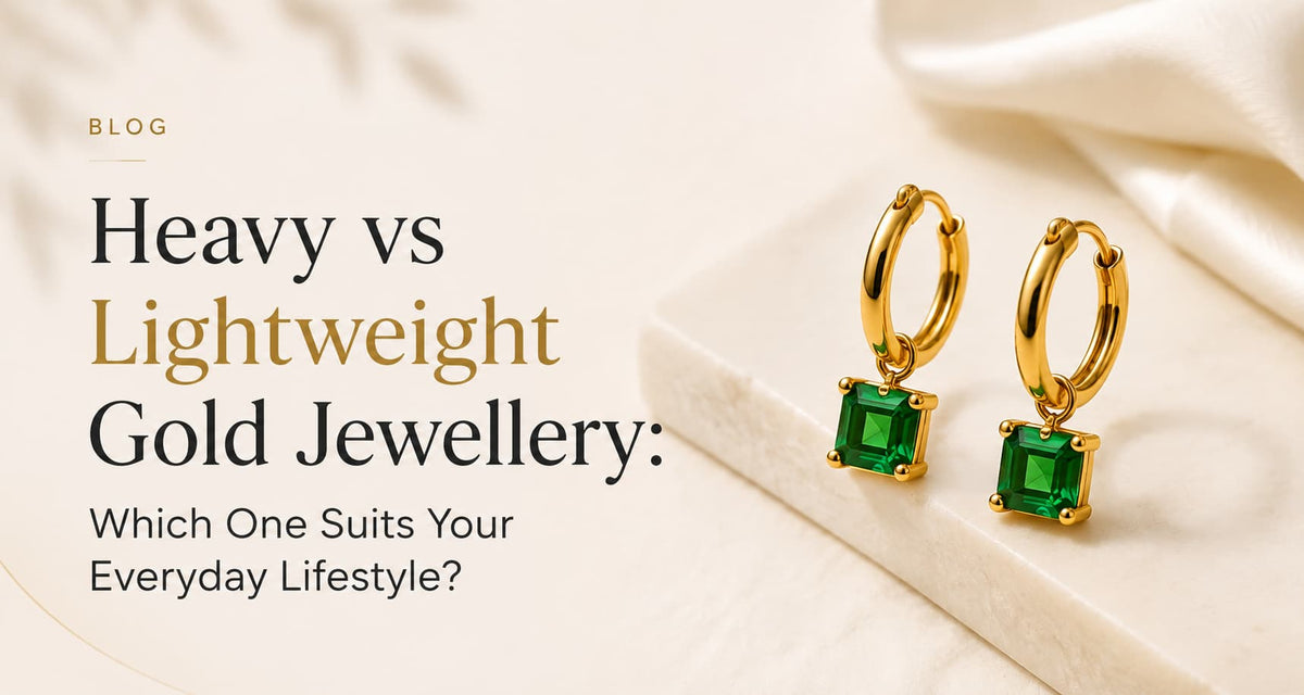 Heavy vs Lightweight Gold Jewellery
